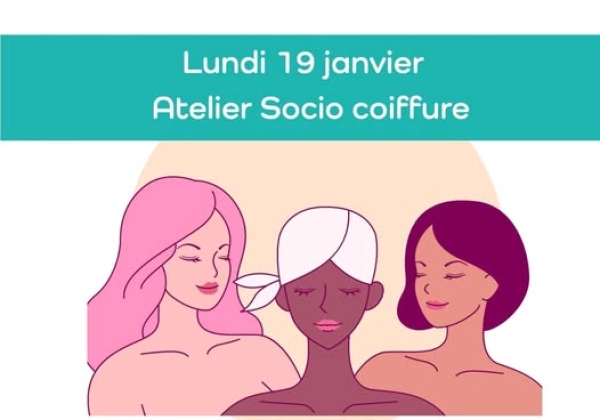 Atelier socio coiffure avec Sandra du L'Hair De RIEN   